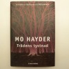 Bok - Trädens tysnad av Mo Hayder